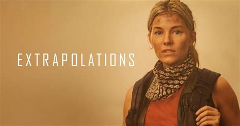 alluc extrapolations|Extrapolations Season 1 Episodes 5 and 6 Recap .